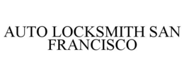 AUTO LOCKSMITH SAN FRANCISCO trademark