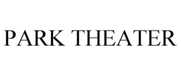 PARK THEATER trademark