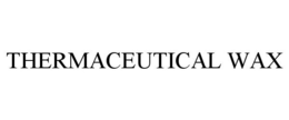 THERMACEUTICAL WAX trademark