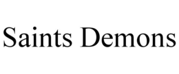 SAINTS DEMONS trademark