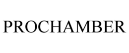 PROCHAMBER trademark
