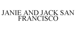 JANIE AND JACK SAN FRANCISCO trademark