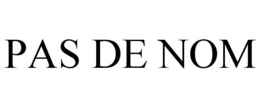 PAS DE NOM trademark