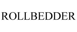 ROLLBEDDER trademark