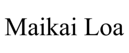 MAIKAI LOA trademark