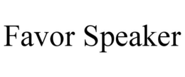 FAVOR SPEAKER trademark