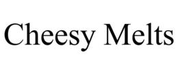 CHEESY MELTS trademark