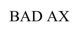 BAD AX trademark