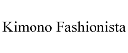 KIMONO FASHIONISTA trademark