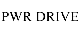 PWR DRIVE trademark