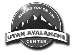 KEEPING YOU ON TOP UTAH AVALANCHE CENTER trademark