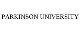 PARKINSON UNIVERSITY trademark