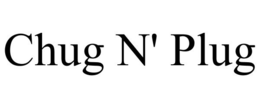 CHUG N' PLUG trademark