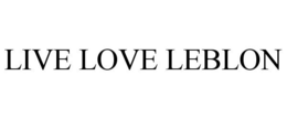 LIVE LOVE LEBLON trademark