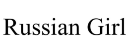 RUSSIAN GIRL trademark
