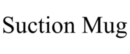 SUCTION MUG trademark