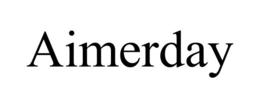 AIMERDAY trademark