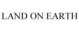 LAND ON EARTH trademark