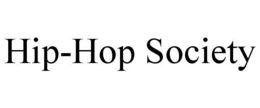 HIP-HOP SOCIETY trademark