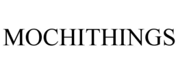 MOCHITHINGS trademark