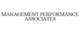 MANAGEMENT PERFORMANCE ASSOCIATES trademark