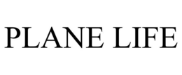 PLANE LIFE trademark