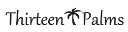 THIRTEEN PALMS trademark
