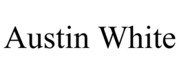 AUSTIN WHITE trademark