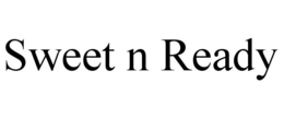 SWEET N READY trademark