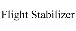 FLIGHT STABILIZER trademark