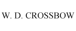 W. D. CROSSBOW trademark
