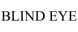 BLIND EYE trademark