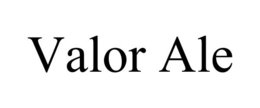 VALOR ALE trademark