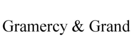 GRAMERCY & GRAND trademark