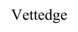 VETTEDGE trademark