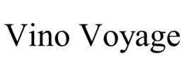 VINO VOYAGE trademark