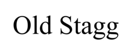 OLD STAGG trademark