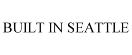 BUILT IN SEATTLE trademark