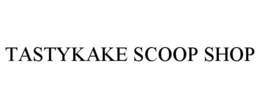 TASTYKAKE SCOOP SHOP trademark