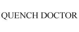 QUENCH DOCTOR trademark