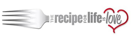 THE RECIPE FOR LIFE IS LOVE trademark