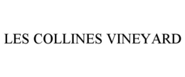 LES COLLINES VINEYARD trademark