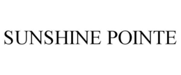 SUNSHINE POINTE trademark