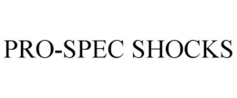 PRO-SPEC SHOCKS trademark