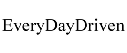 EVERYDAYDRIVEN trademark