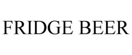 FRIDGE BEER trademark
