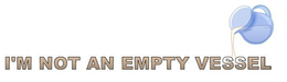 I'M NOT AN EMPTY VESSEL trademark