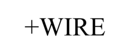 +WIRE trademark