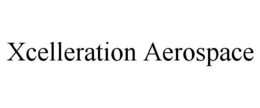 XCELLERATION AEROSPACE trademark