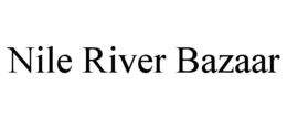 NILE RIVER BAZAAR trademark